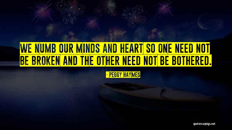 Numbing Quotes By Peggy Haymes Numbing Quotes By Peggy Haymes