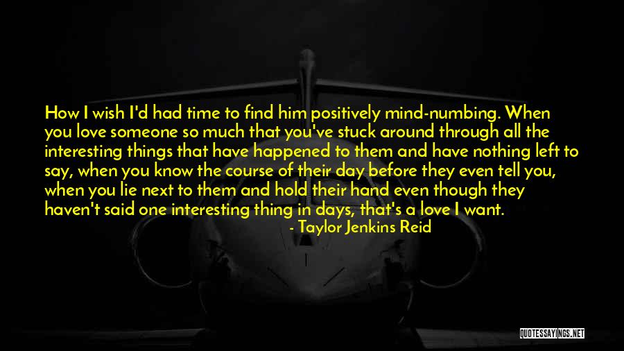 Numbing Quotes By Taylor Jenkins Reid Numbing Quotes By Taylor Jenkins Reid