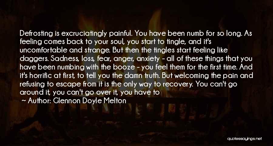 Numbing The Pain Quotes By Glennon Doyle Melton
