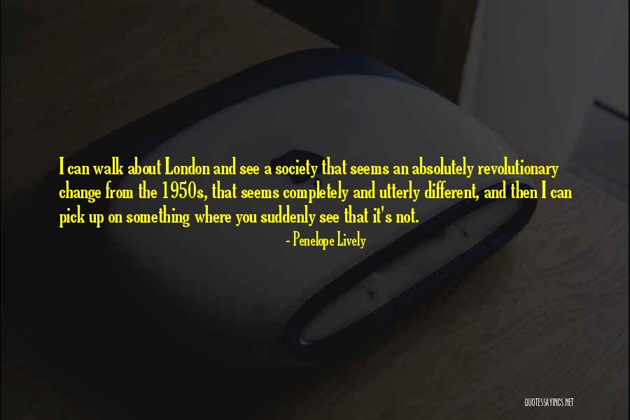 Numele Celor Quotes By Penelope Lively Numele Celor Quotes By Penelope Lively