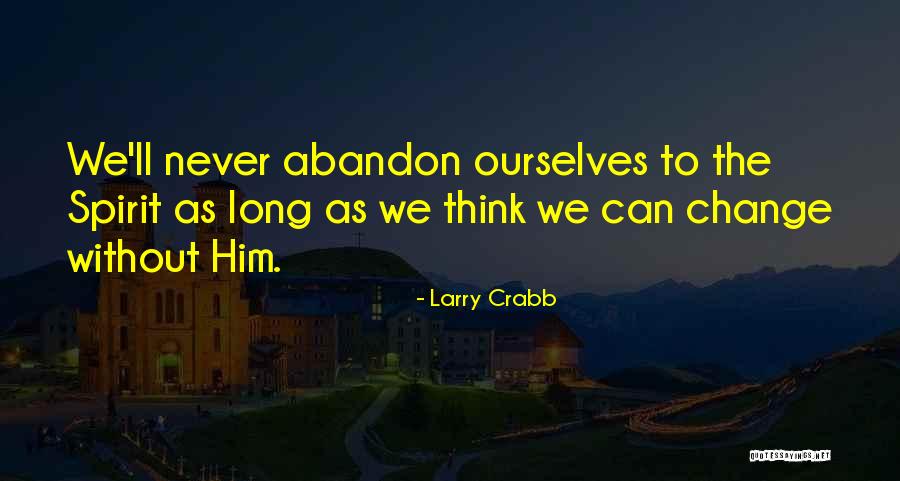 Numenius Arquata Quotes By Larry Crabb Numenius Arquata Quotes By Larry Crabb