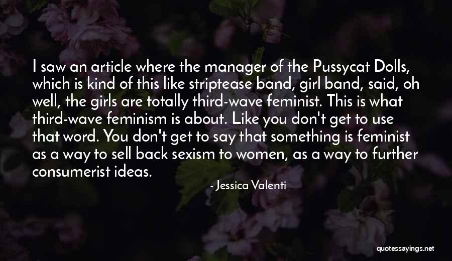 Numerate Pharmaceuticals Quotes By Jessica Valenti Numerate Pharmaceuticals Quotes By Jessica Valenti