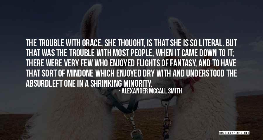 Numerated Quotes By Alexander McCall Smith Numerated Quotes By Alexander McCall Smith