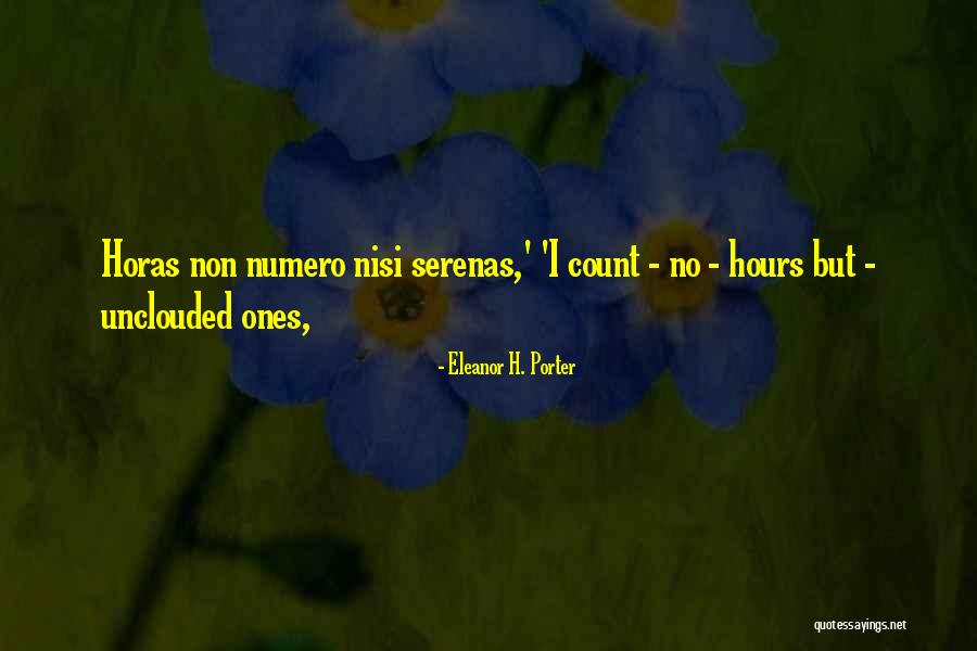 Numero 1 Quotes By Eleanor H. Porter Numero 1 Quotes By Eleanor H. Porter