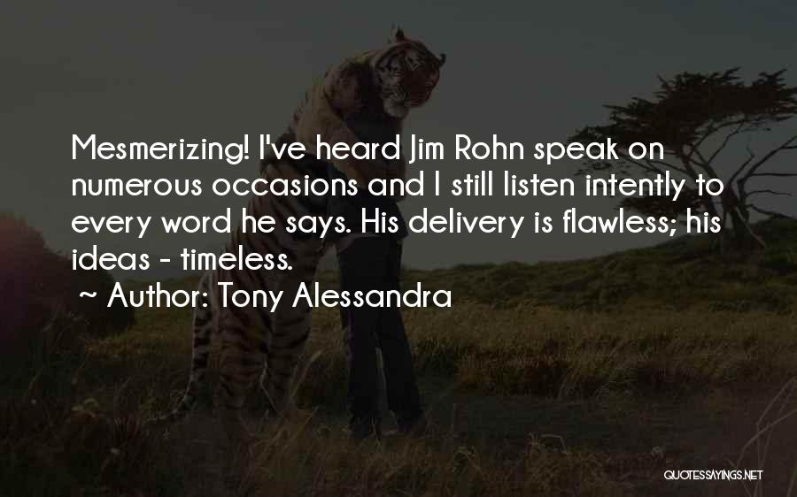 Numerous Quotes By Tony Alessandra