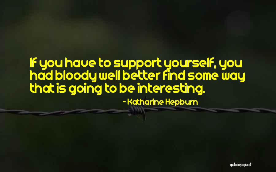 Numeste Caracteristicile Quotes By Katharine Hepburn Numeste Caracteristicile Quotes By Katharine Hepburn