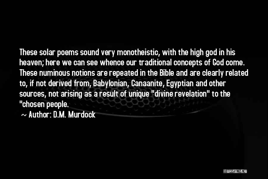 Numinous Quotes By D.M. Murdock