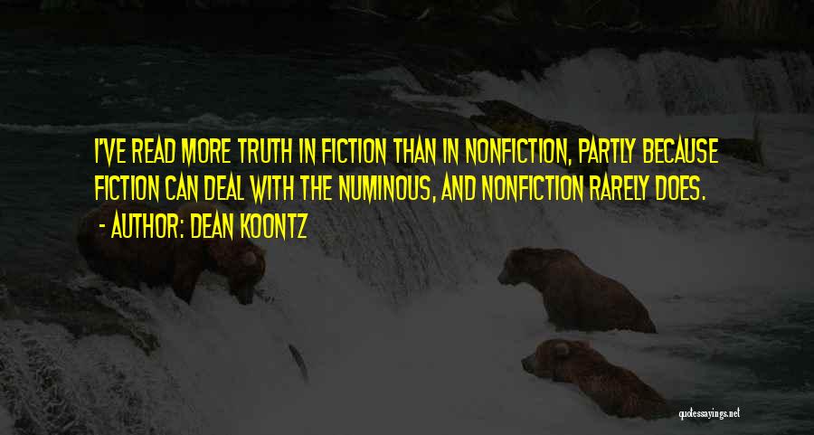 Numinous Quotes By Dean Koontz