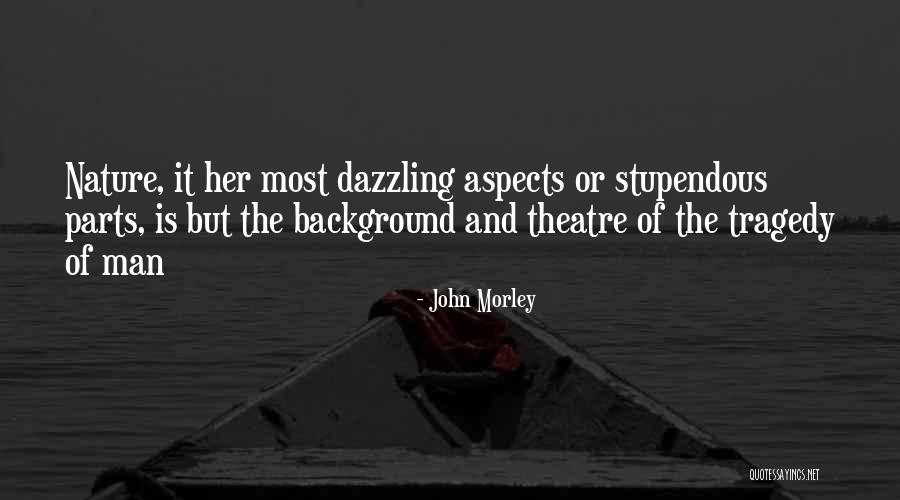 Nummit Quotes By John Morley Nummit Quotes By John Morley