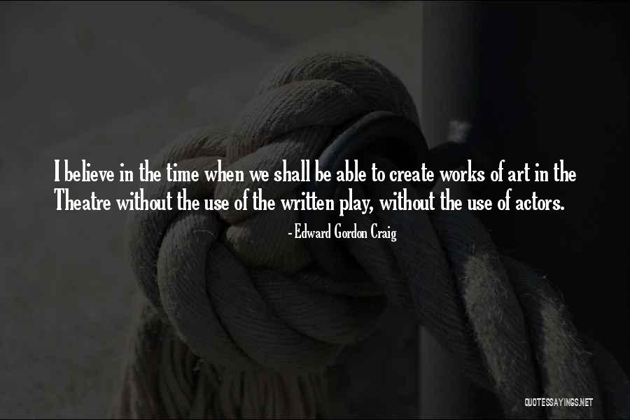 Numosan Quotes By Edward Gordon Craig Numosan Quotes By Edward Gordon Craig