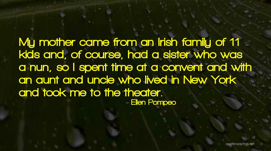 Nun Quotes By Ellen Pompeo Nun Quotes By Ellen Pompeo