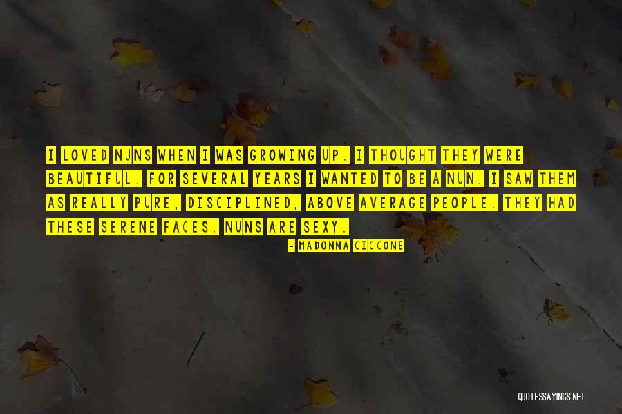 Nun Quotes By Madonna Ciccone Nun Quotes By Madonna Ciccone