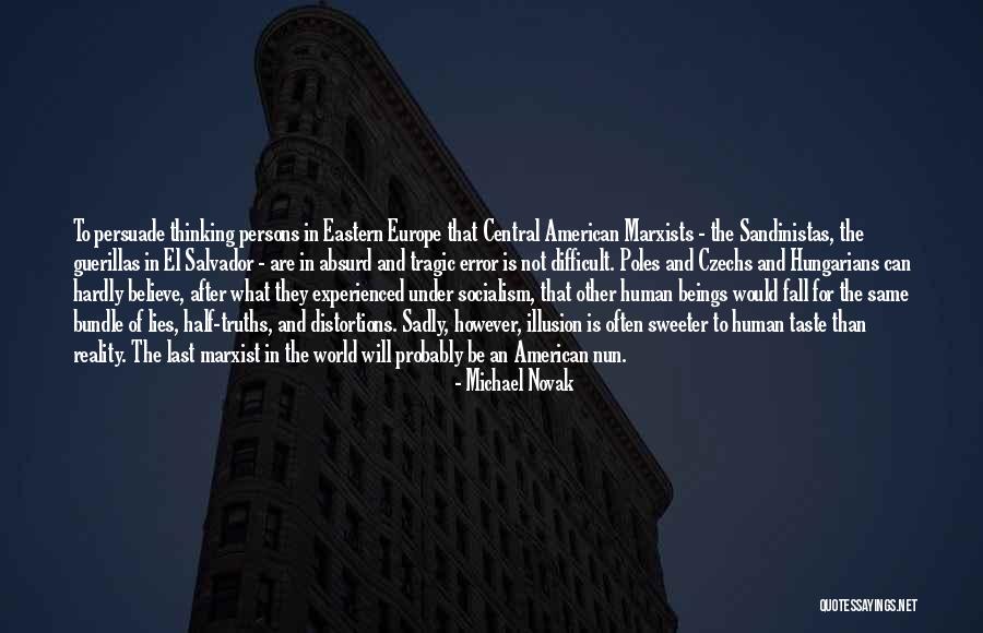 Nun Quotes By Michael Novak Nun Quotes By Michael Novak