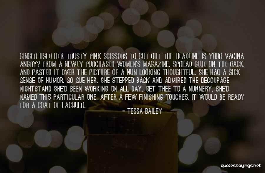 Nun Quotes By Tessa Bailey Nun Quotes By Tessa Bailey