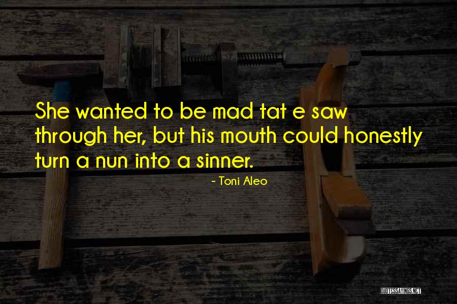 Nun Quotes By Toni Aleo Nun Quotes By Toni Aleo