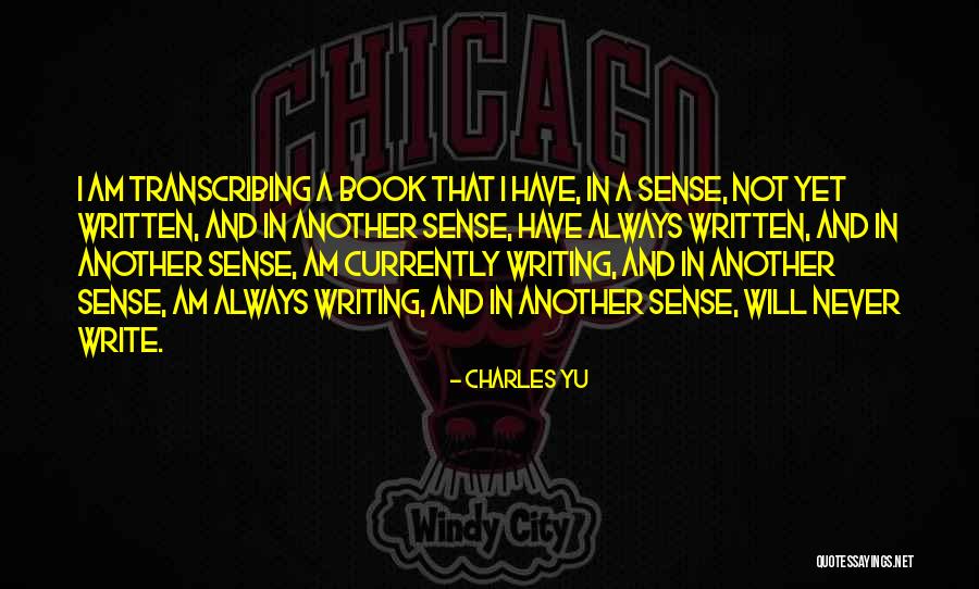 Nuncas Profuma Quotes By Charles Yu Nuncas Profuma Quotes By Charles Yu