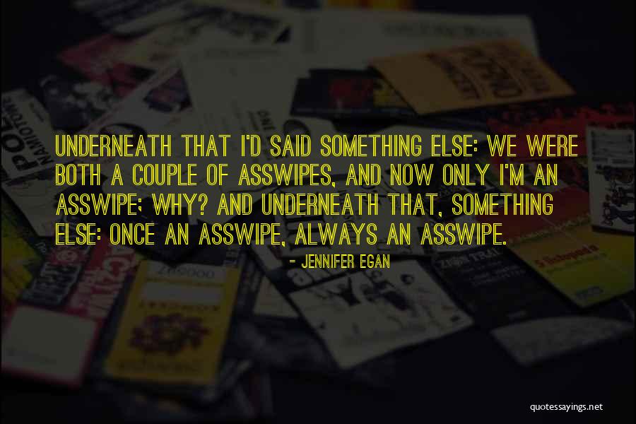 Nuncas Profuma Quotes By Jennifer Egan Nuncas Profuma Quotes By Jennifer Egan