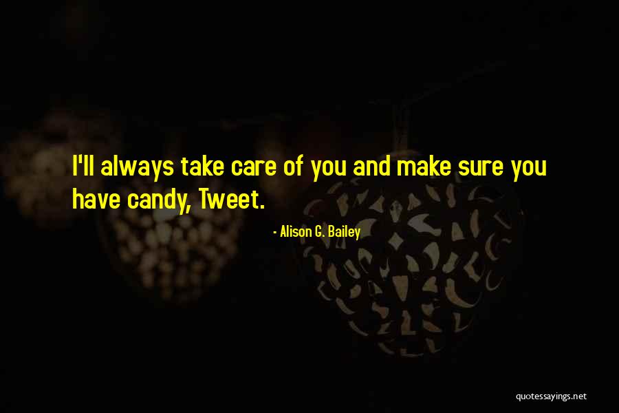 Nuncas Shop Quotes By Alison G. Bailey Nuncas Shop Quotes By Alison G. Bailey