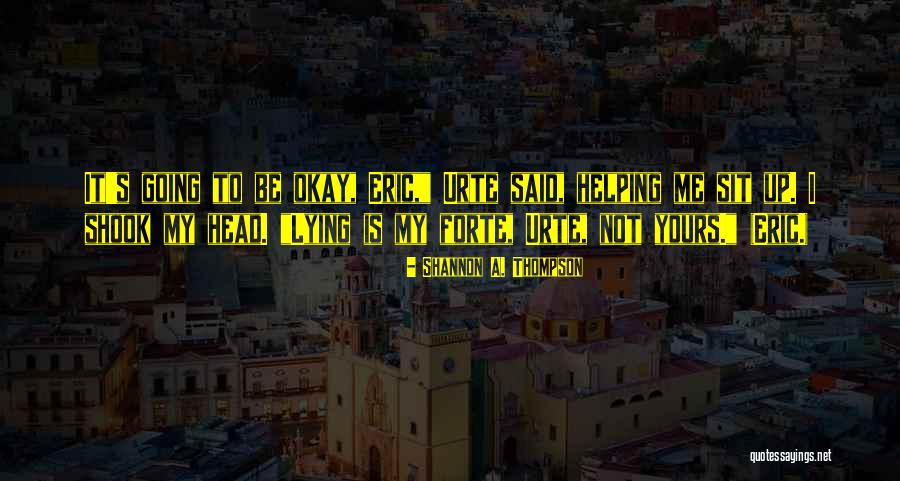 Nung Bata Ako Quotes By Shannon A. Thompson Nung Bata Ako Quotes By Shannon A. Thompson