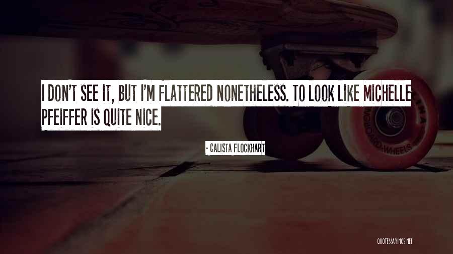 Nungaray Family Quotes By Calista Flockhart Nungaray Family Quotes By Calista Flockhart