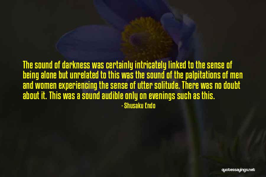 Nungas Sumbawa Quotes By Shusaku Endo Nungas Sumbawa Quotes By Shusaku Endo
