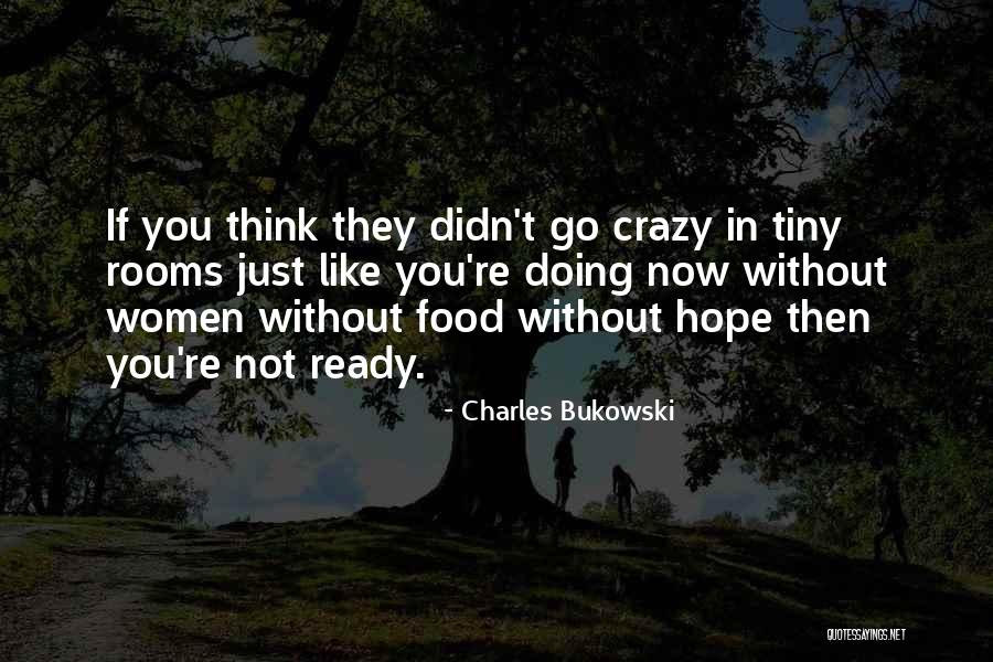 Nunie Music Artist Quotes By Charles Bukowski Nunie Music Artist Quotes By Charles Bukowski