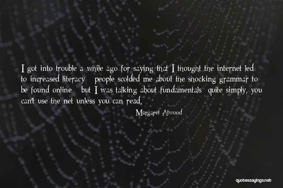 Nunie Music Artist Quotes By Margaret Atwood Nunie Music Artist Quotes By Margaret Atwood
