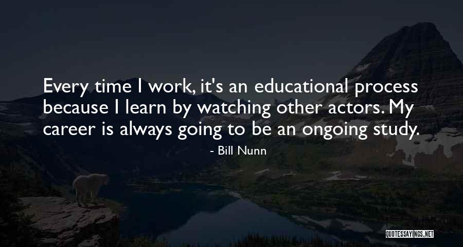 Nunn Quotes By Bill Nunn Nunn Quotes By Bill Nunn