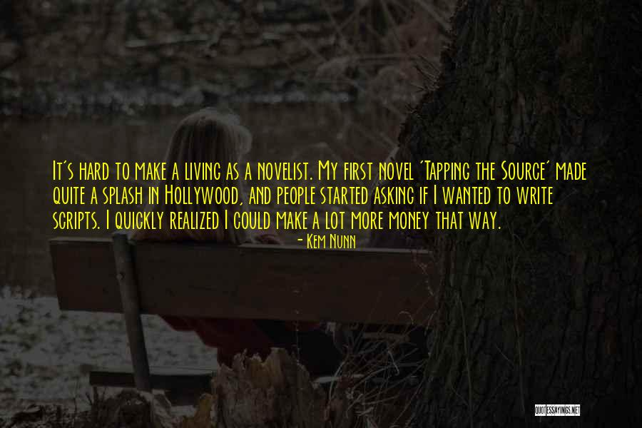 Nunn Quotes By Kem Nunn Nunn Quotes By Kem Nunn
