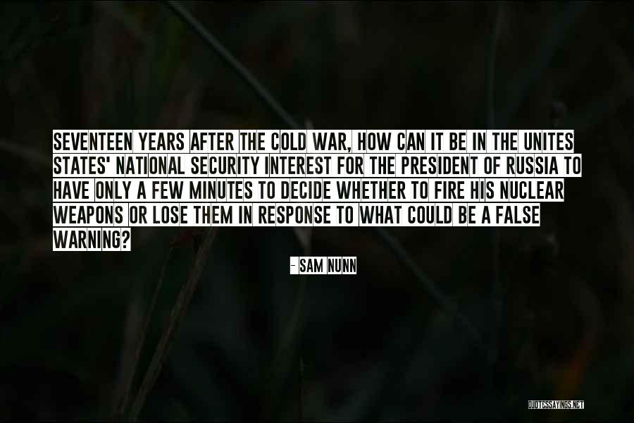 Nunn Quotes By Sam Nunn Nunn Quotes By Sam Nunn