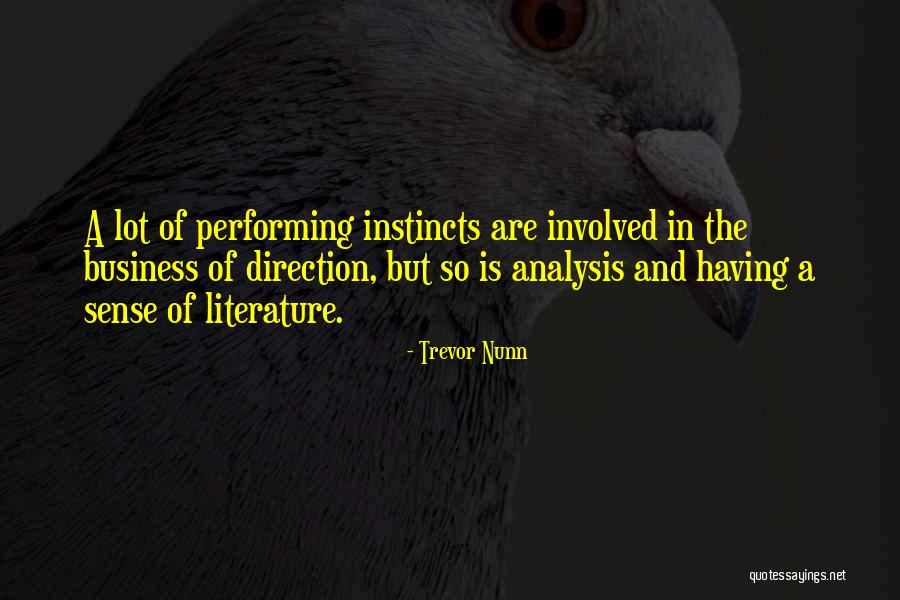 Nunn Quotes By Trevor Nunn Nunn Quotes By Trevor Nunn