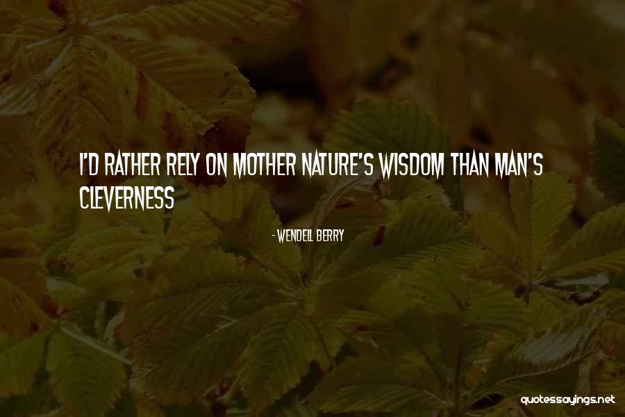 Nunnally Dentist Quotes By Wendell Berry Nunnally Dentist Quotes By Wendell Berry