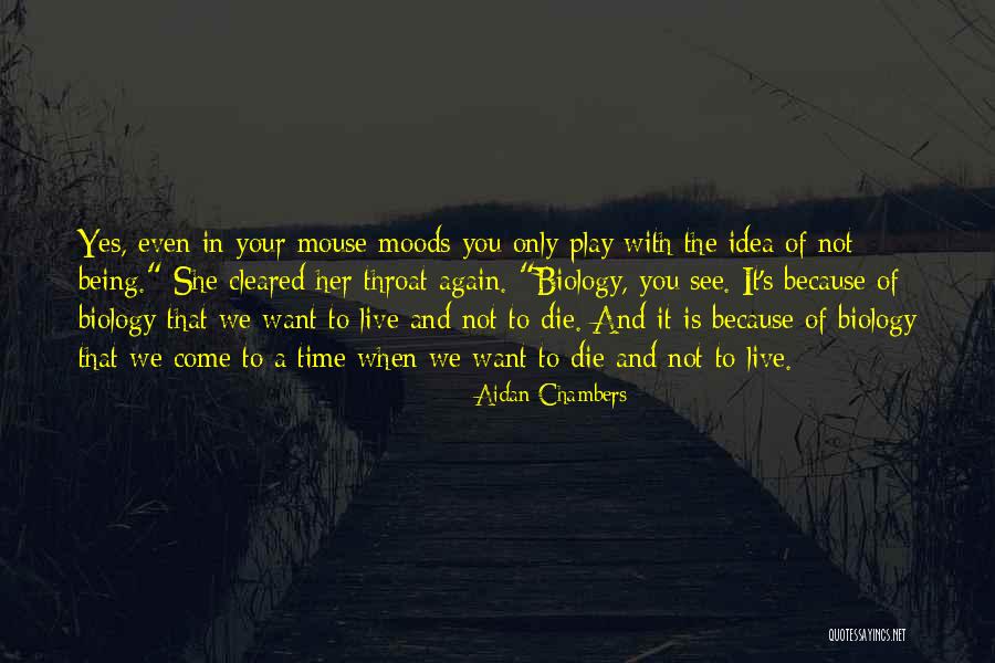 Nunnikhoven Molds Quotes By Aidan Chambers Nunnikhoven Molds Quotes By Aidan Chambers