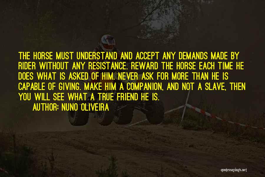 Nuno Oliveira Quotes 634105