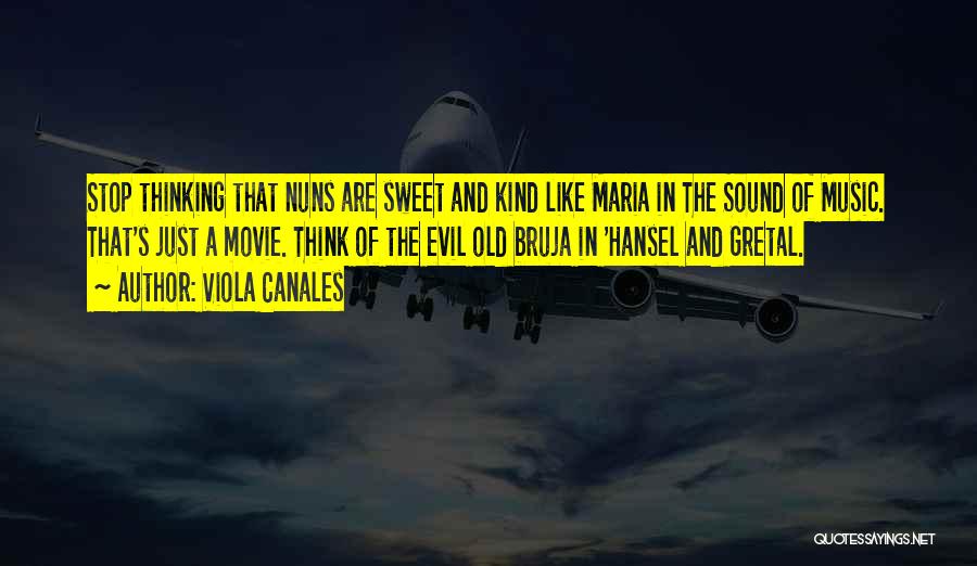 Nuns Quotes By Viola Canales