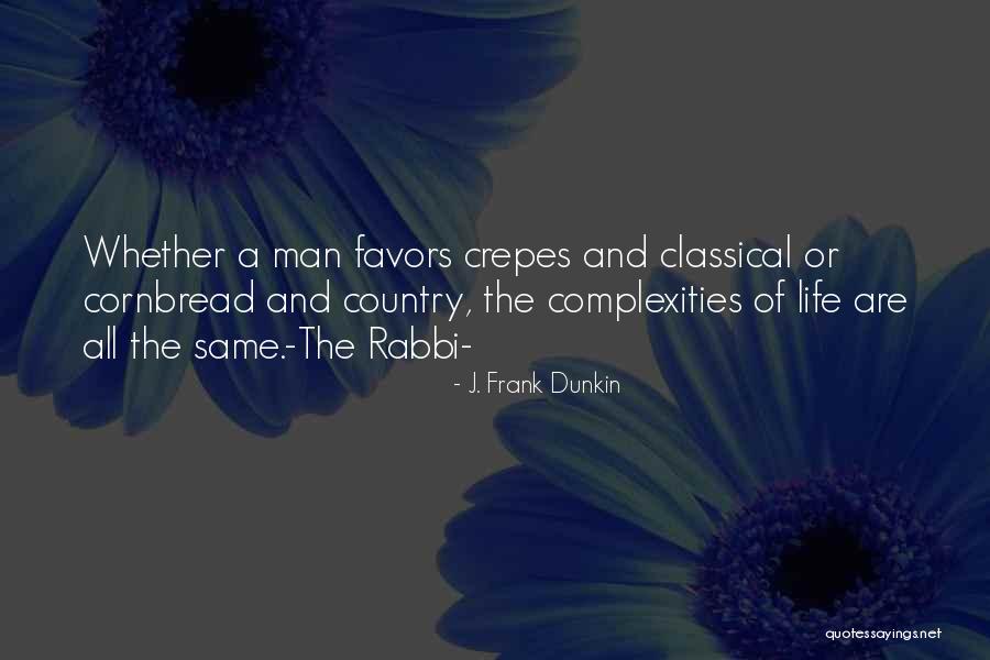 Nuntiatum Quotes By J. Frank Dunkin Nuntiatum Quotes By J. Frank Dunkin