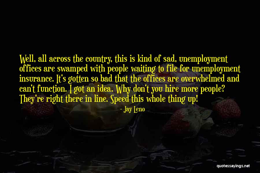 Nunu And Willump Quotes By Jay Leno Nunu And Willump Quotes By Jay Leno
