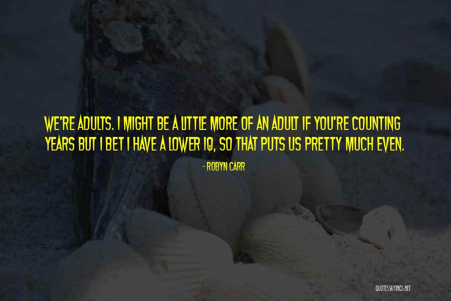 Nunung Meninggal Quotes By Robyn Carr Nunung Meninggal Quotes By Robyn Carr