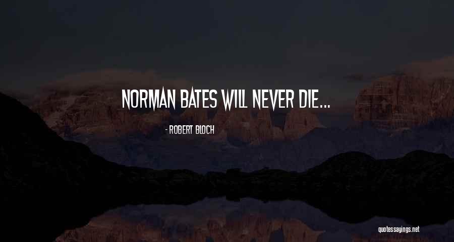 Nunzio Saviano Quotes By Robert Bloch Nunzio Saviano Quotes By Robert Bloch