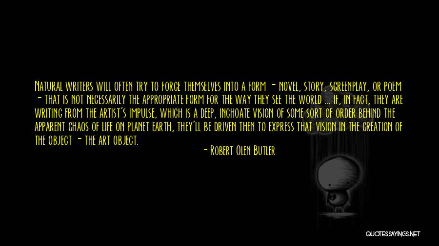 Nuolatines Quotes By Robert Olen Butler Nuolatines Quotes By Robert Olen Butler