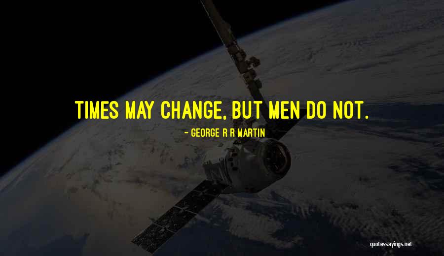 Nuoruus On Seikkailu Quotes By George R R Martin Nuoruus On Seikkailu Quotes By George R R Martin