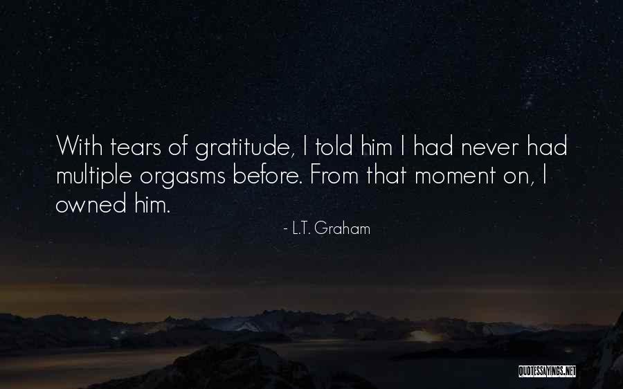 Nuostaba Quotes By L.T. Graham