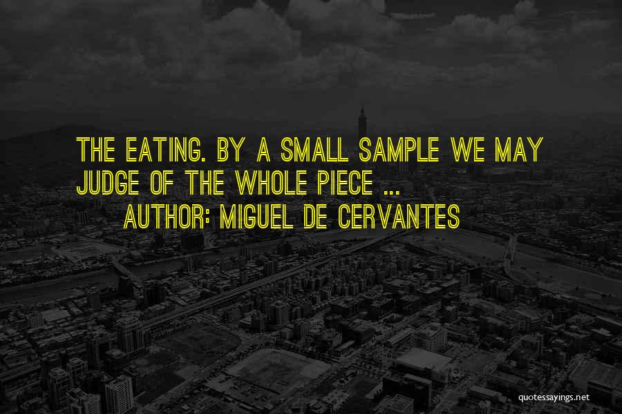 Nuostaba Quotes By Miguel De Cervantes