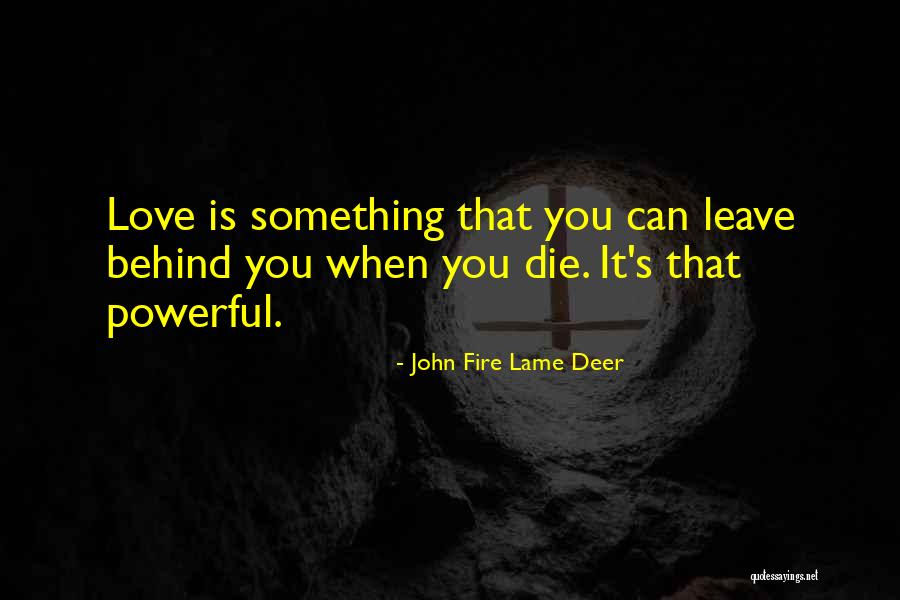 Nuotolines Quotes By John Fire Lame Deer Nuotolines Quotes By John Fire Lame Deer
