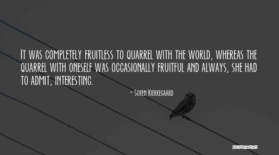 Nupur Sharma Quotes By Soren Kierkegaard