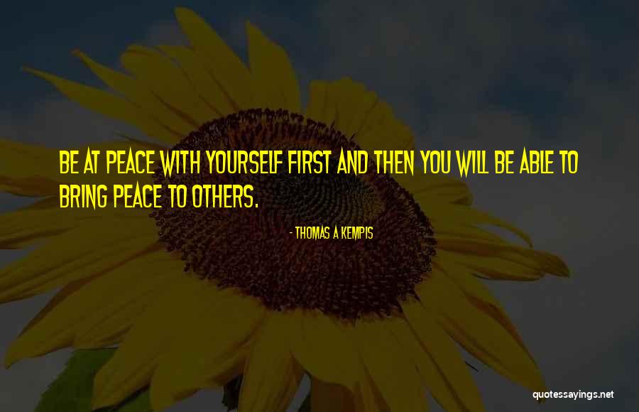 Nurcan Eren Quotes By Thomas A Kempis Nurcan Eren Quotes By Thomas A Kempis
