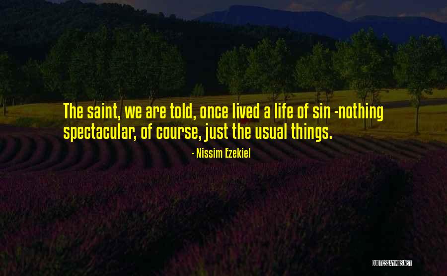 Nurcan Sefer Quotes By Nissim Ezekiel Nurcan Sefer Quotes By Nissim Ezekiel