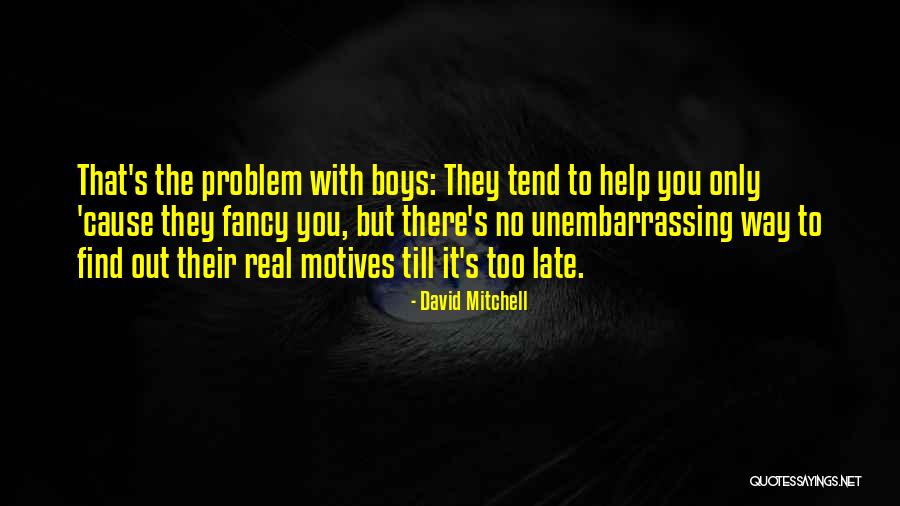 Nurhan Torun Quotes By David Mitchell Nurhan Torun Quotes By David Mitchell