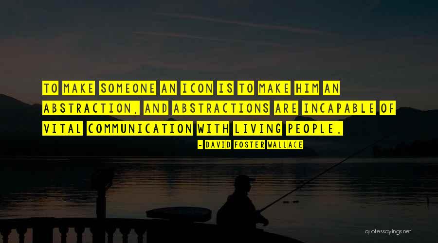 Nurjanah Quotes By David Foster Wallace Nurjanah Quotes By David Foster Wallace