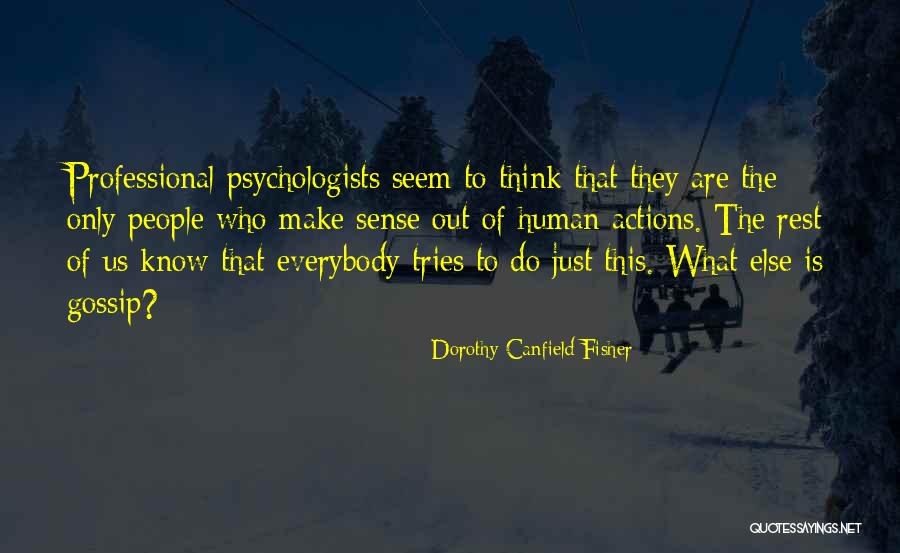 Nurmagomedov Father Quotes By Dorothy Canfield Fisher Nurmagomedov Father Quotes By Dorothy Canfield Fisher